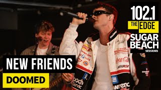 Video thumbnail of "New Friends - Doomed (Live at the Edge)"