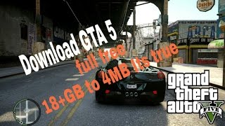 How to download gta5 full free for pc | huge file compressed to 4mb | 2017 screenshot 4