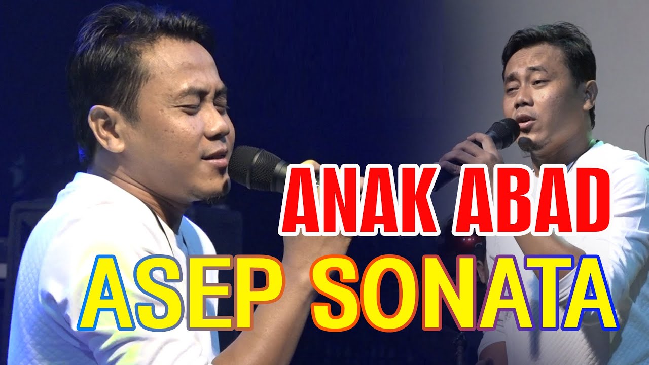 Asep Sonata - Anak Abad | Ngorkes Onlline | HR Audio System