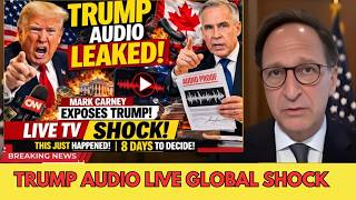 BREAKING: Trump Audio Played on Live TV — Carney Interview Sparks Global Reaction