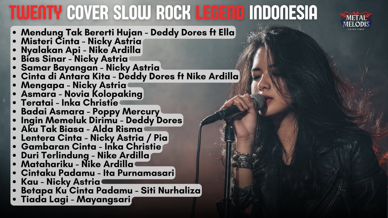 BEST TWENTY COVER SLOW ROCK LEGEND INDONESIA | By Metal Melodis Vibes