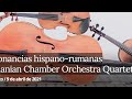 Resonancias hispanorumanas romanian chamber orchestra quartet