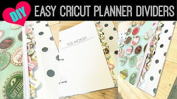 SUPER Easy Planner Dividers with the Cricut Explore Air