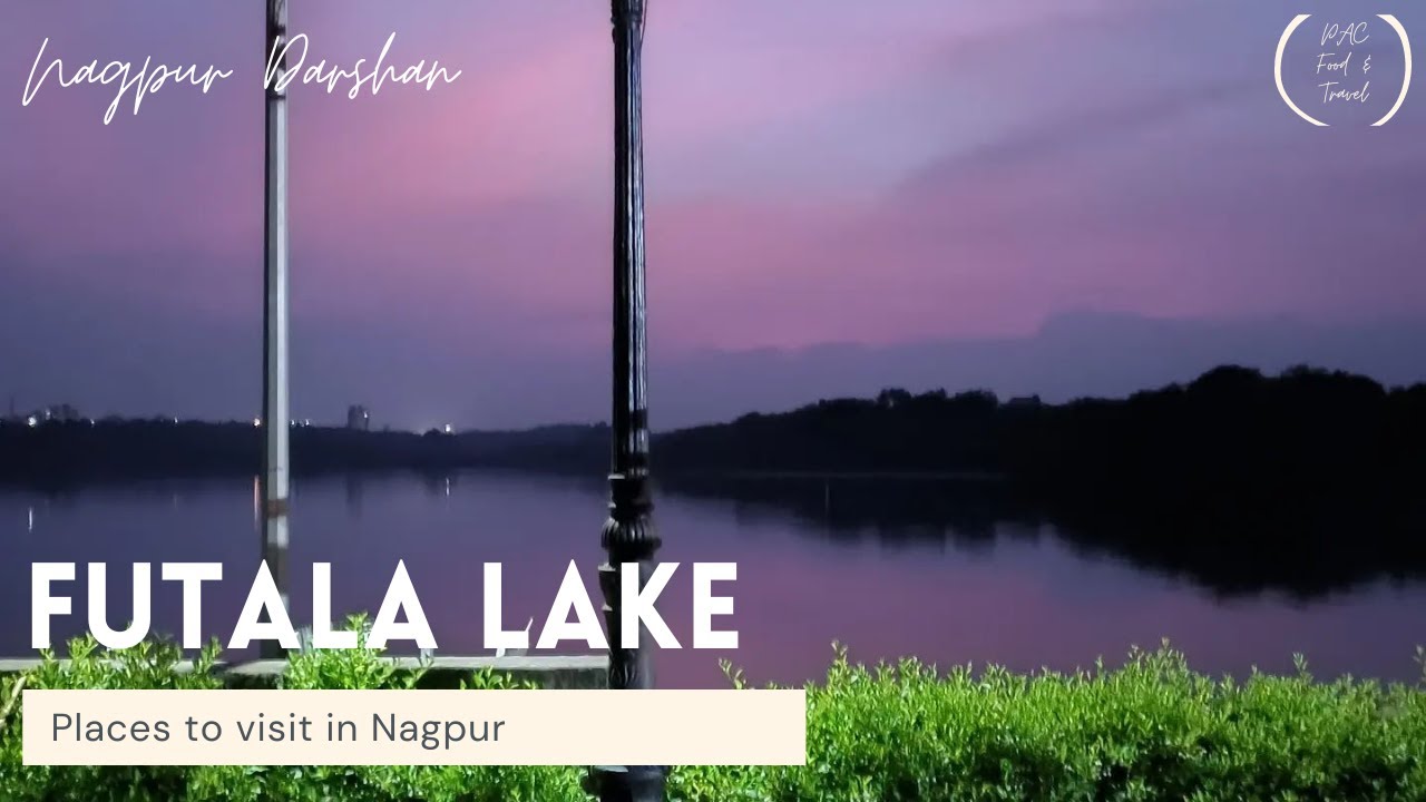 Futala Lake on Sunday Night | Must visit places in Nagpur | Travel Nagpur - YouTube