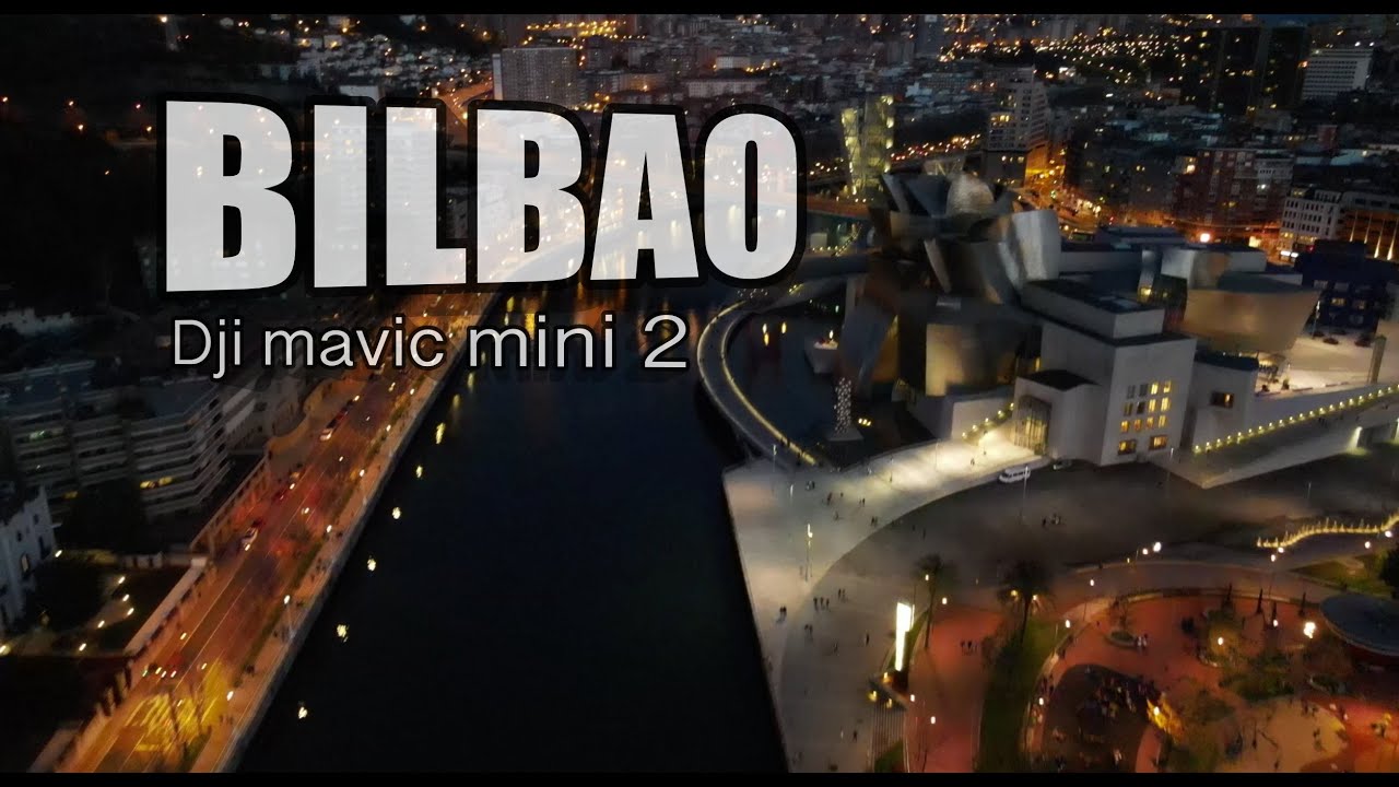 Bilbao | DJI mini 2 [4k]