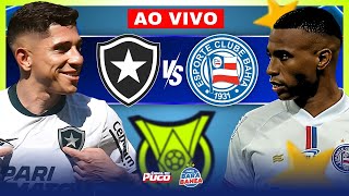 🚨JOGO AO VIVO🚨 BOTAFOGO X BAHIA | 05ª RODADA - BRASILEIRÃO