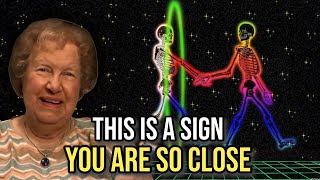 7 Clear Signs Your Manifestation Is Near ✨ Dolores Cannon