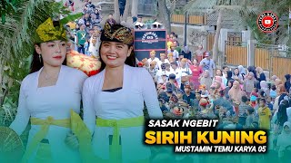 Lagu sasak ngebit bikin penyawer makin heboh..!! Sirih kuning Mustamin Temu karya 05