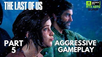 The Last of Us | Gameplay Part 5 | No Commentary Walkthrough (PC Ultra RTX)