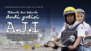 Dilanto dan Mileanti Dadi Polisi Sing AJI