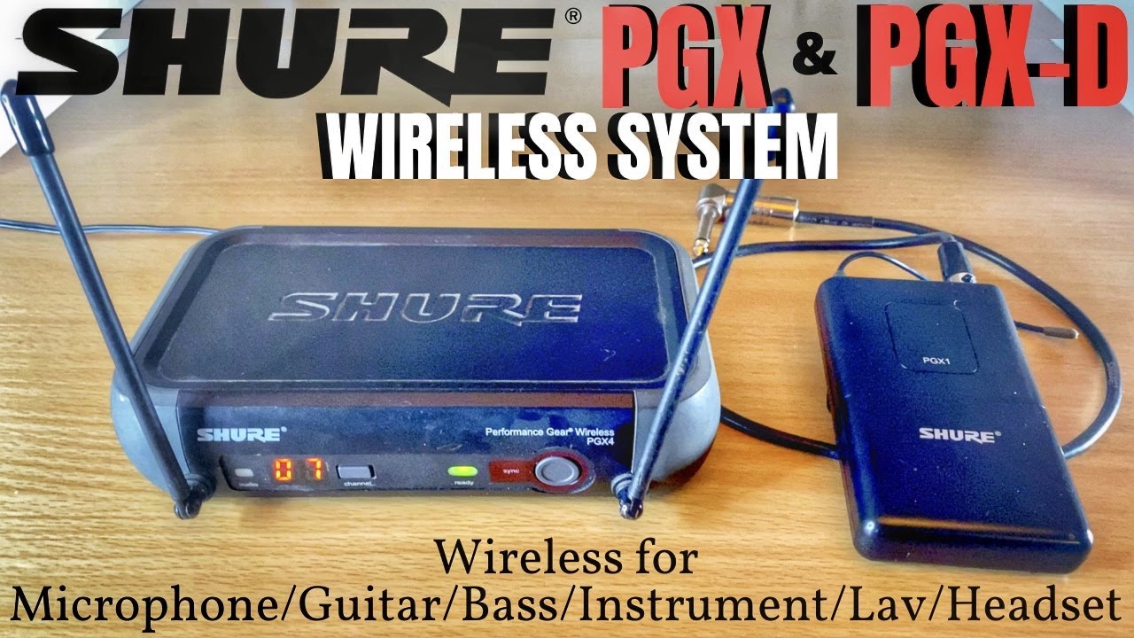 Shure PGX & PGXD Wireless System - Demo/Overview/Setup/Buying Guide