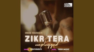 Zikr Tera Unplugged
