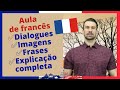 Aprenda francês com diálogo - Com imagens, frases e explicação na tela