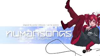 humansongs (MiLKY-P Remix)
