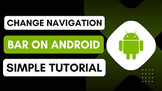 How To Change Navigation Bar On Android screenshot 4