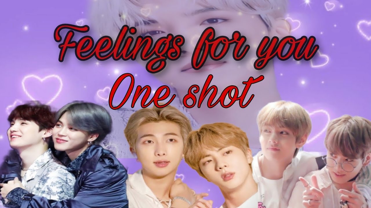 Feelings for you💞 [One Shot]💜 {ARMY day special}🥳 #bts