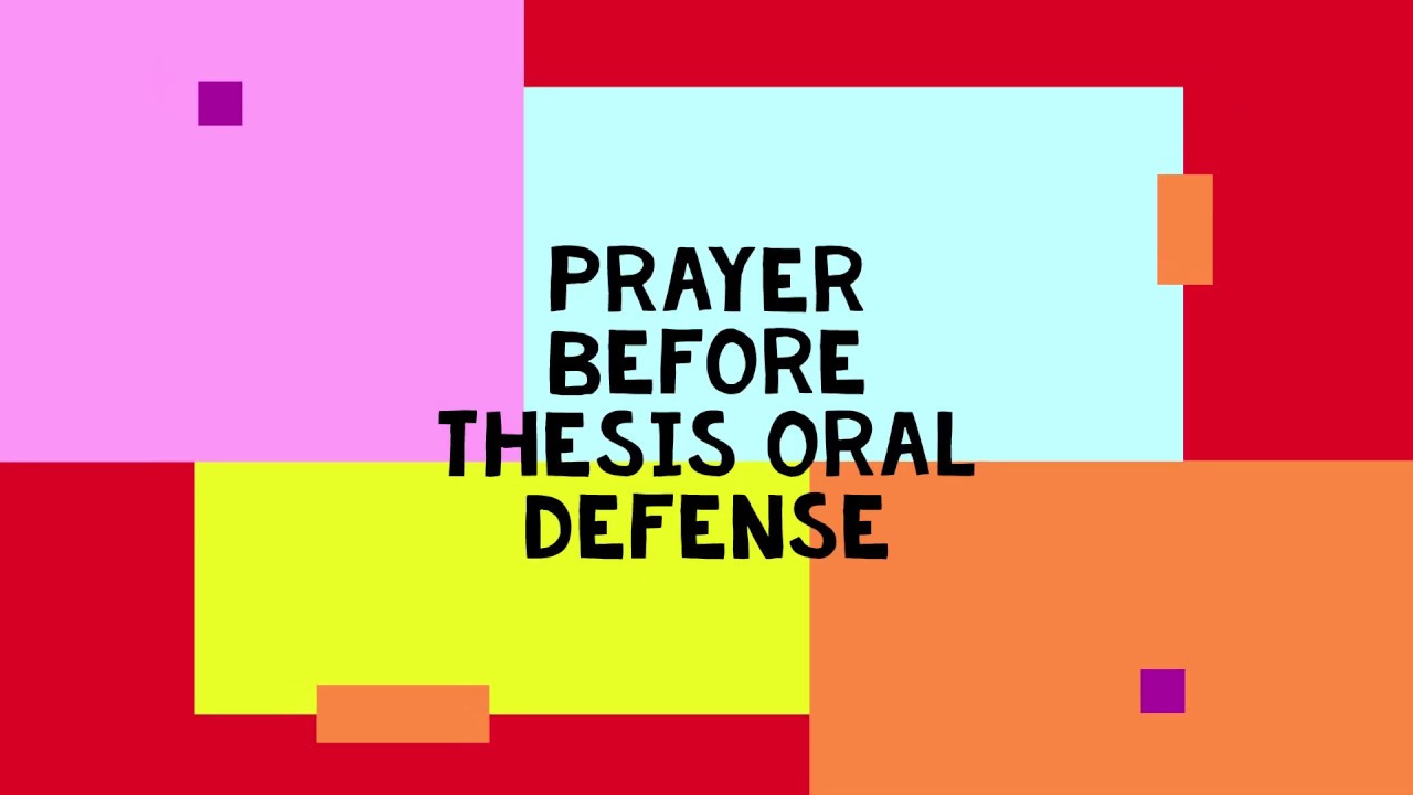 prayer for oral defense presentation