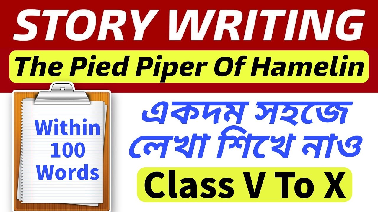 The Pied Piper Of Hamelin Story Writing| How To Write A Story Within ...