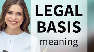 Understanding Legal Basis A Guide For English Language Learners