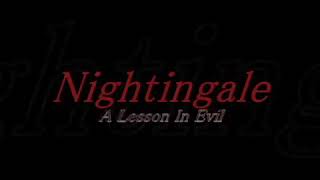 Watch Nightingale A Lesson In Evil video