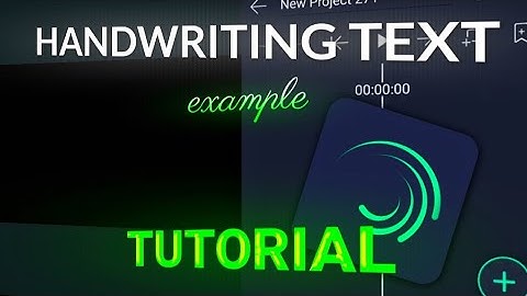 TRENDING HANDWRITING TEXT TUTORIAL "ALIGHT MOTION"