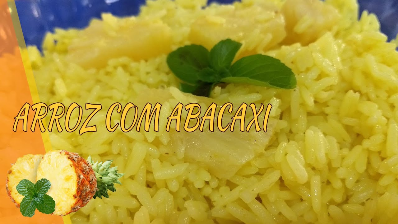 ARROZ COM ABACAXI SOLTINHO - RECEITAS DA ROSA