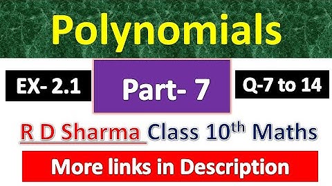Polynomials | Class 10th Maths R D Sharma Solution | Dhanpat Rai Publication | Chapter 2 | Part 7