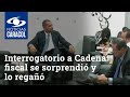 El video del interrogatorio a Diego Cadena: el fiscal se sorprendió y hasta lo regañó