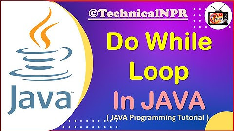 JAVA Tutorials -10 :: The Do While Loop in JAVA Programming Language, Nepali