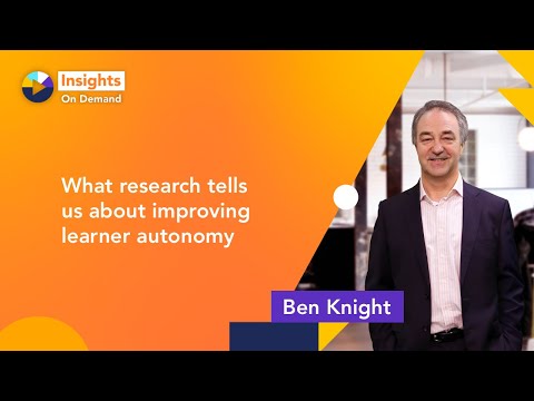 What research tells us about improving learner autonomy with Ben Knight