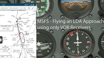 MSFS - Flying an LDA approach using only VOR