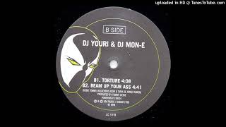 DJ Youri & DJ Mon-E - Torture
