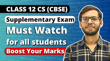 Class 12 Computer Science Supplementary Exam 2023 | Must Watch | in Hindi |