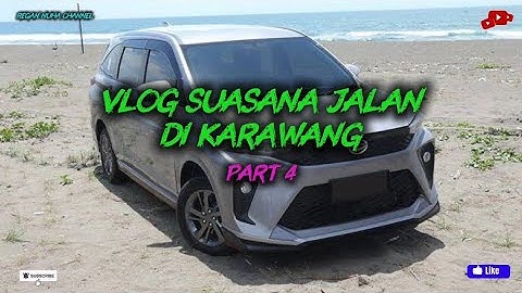 VLOG SUASANA JALAN DI KARAWANG PART 4