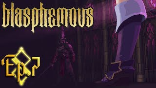 Toutes les Larmes de la Mer | Blasphemous - Lets play intégral [FR]