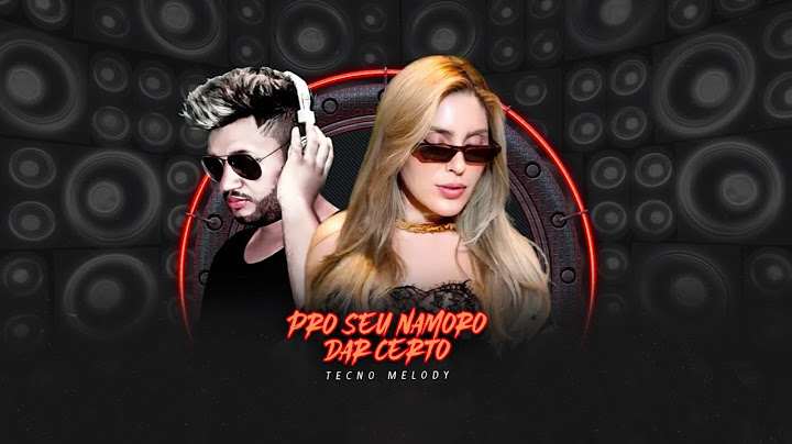 PRO SEU NAMORO DAR CERTO - DJ JOSUÉ FARIAS MANU BAHTIDÃO ( Tecno Melody )
