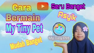 CARA BERMAIN MY TINY PET ||| SERU BANGET  TERBARU 2020 ONLINE screenshot 1