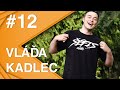 Vladimír Kadlec alias VladaVideos: Nemám zapotřebí psát do bulváru, aby o mně udělali článek