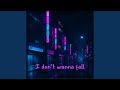 I don't wanna fall