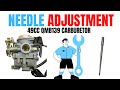 NEEDLE ADJUSTMENT CHINESE CARBURETOR