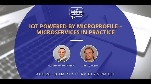 IoT powered by Microprofile – Microservices in practice | Jakarta Tech Talks