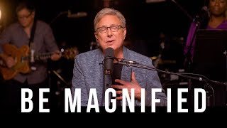 Don Moen - Be Magnified (Live) chords