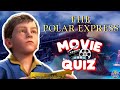 The Polar Express Quiz
