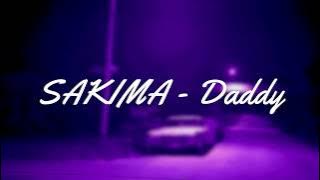 SAKIMA - Daddy [LYRICS]