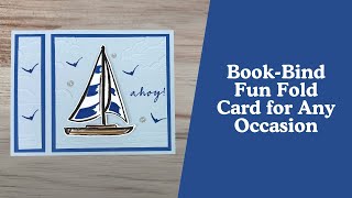 Easy Fun Fold Card for Any Occasion: Try the Book-Bind Fold