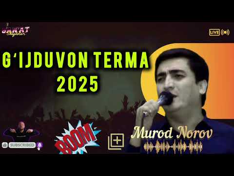 Gʻijduvon terma 2025 - Murod Norov (Audio)👍Buxorocha toʻybop partiya new song, shershapaloq tablada