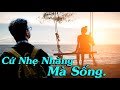 Dù sao thì... Cứ Nhẹ Nhàng Mà Sống - Thiền Đạo