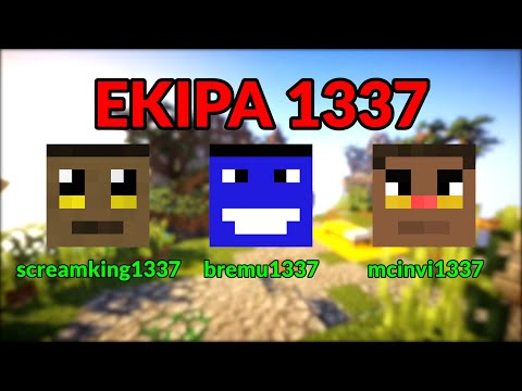 EKIPA 1337 NA MINECRAFT BED WARS! Bremu & screamking1337 & inviaczeG