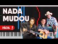 🎹 Nada Mudou (FÁCIL) de DI PAULLO &amp; PAULINO por Leonardo | INICIANTE Piano Tutorial