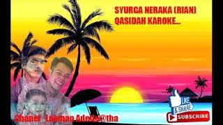 SYURGA NERAKA RIAN  QASIDAH KAROKE